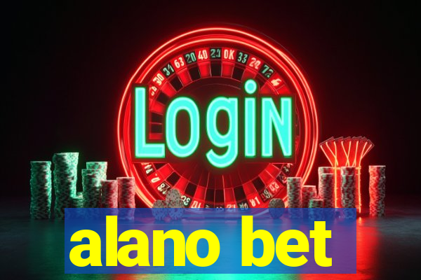 alano bet